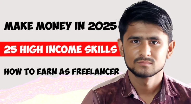 25 High Income Online Skills to Make Money in 2025