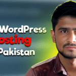 Best WordPress Hosting in Pakistan for 2025