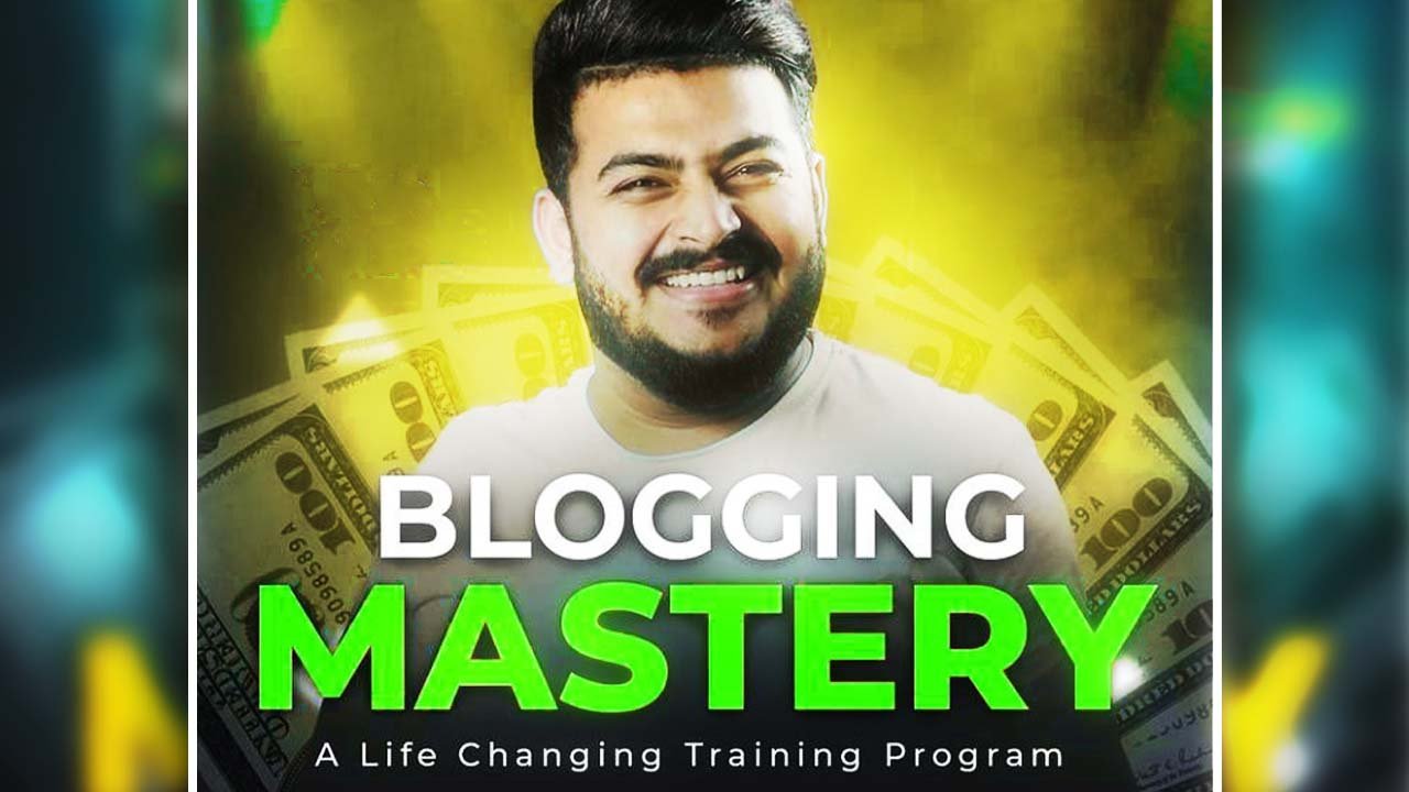 ghulam ali blogging mastery course