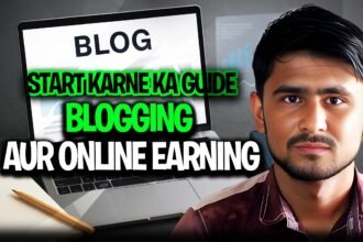 Blogging aur Online Earning Start Karne Ka Step-by-Step Guide