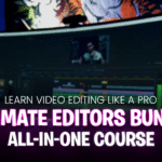 Ultimate Editors Bundle Course – Learn Video Editing Like a Pro