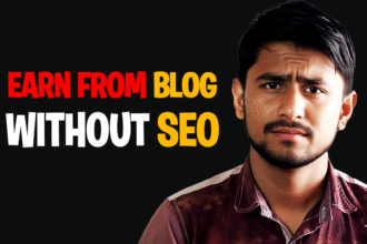 How to Earn from Blog Without SEO in 2025